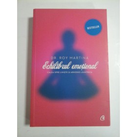 ECHILIBRUL EMOTIONAL - DR. ROY MARTINA